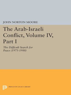 cover image of The Arab-Israeli Conflict, Volume IV, Part I